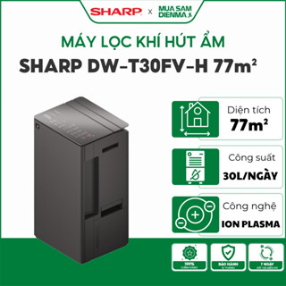 Máy lọc không khí và hút ẩm Sharp T30FV-H | Lọc khí hút ẩm cho phòng 77m2 công suất 30L model 2025