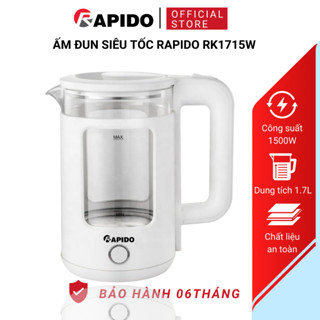  Ấm đun siêu tốc Rapido công suất 1500W  dung tích 1,7L  lòng thủy tinh vỏ cách nhiệt BH 6 tháng 