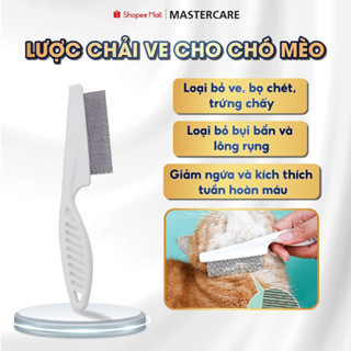 Lược Chải Ve Chó Mèo MASTERCARE Tiện Dụng, Giải Pháp Hiệu Quả Cho Bộ Lông Sạch Khỏe
