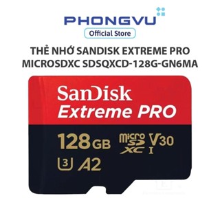 Thẻ nhớ SanDisk Extreme PRO microSDXC SDSQXCD-128G-GN6MA - Bảo hành 60 tháng