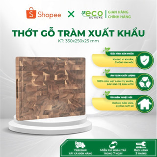 Thớt gỗ KEO ( Tràm ) Thương Hiệu BG Home, cắt thái Không (dăm mùn, nấm mốc, mối mọt, cong vênh ) - KT:  350 250 25 mm
