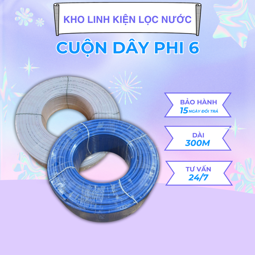 Cuộn Dây Máy Lọc Nước Phi 6 300m