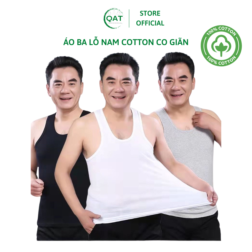 Áo ba lỗ nam trung niên cotton co giãn dáng suông, mỏng nhẹ, thấm hút mồ hôi, quanaoquangthanh