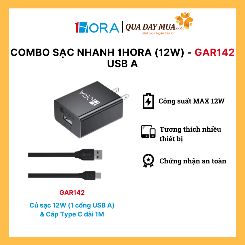 Combo Sạc nhanh 1Hora (12W) - GAR142 (1 x USB A) - BH 12 tháng