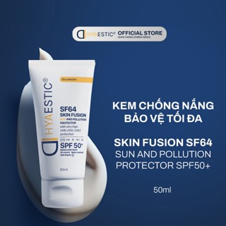 Kem chống nắng bảo vệ tối đa Hyaestic Skin Fusion SF64 Sun And Pollution Protector SPF50+ (50ml)