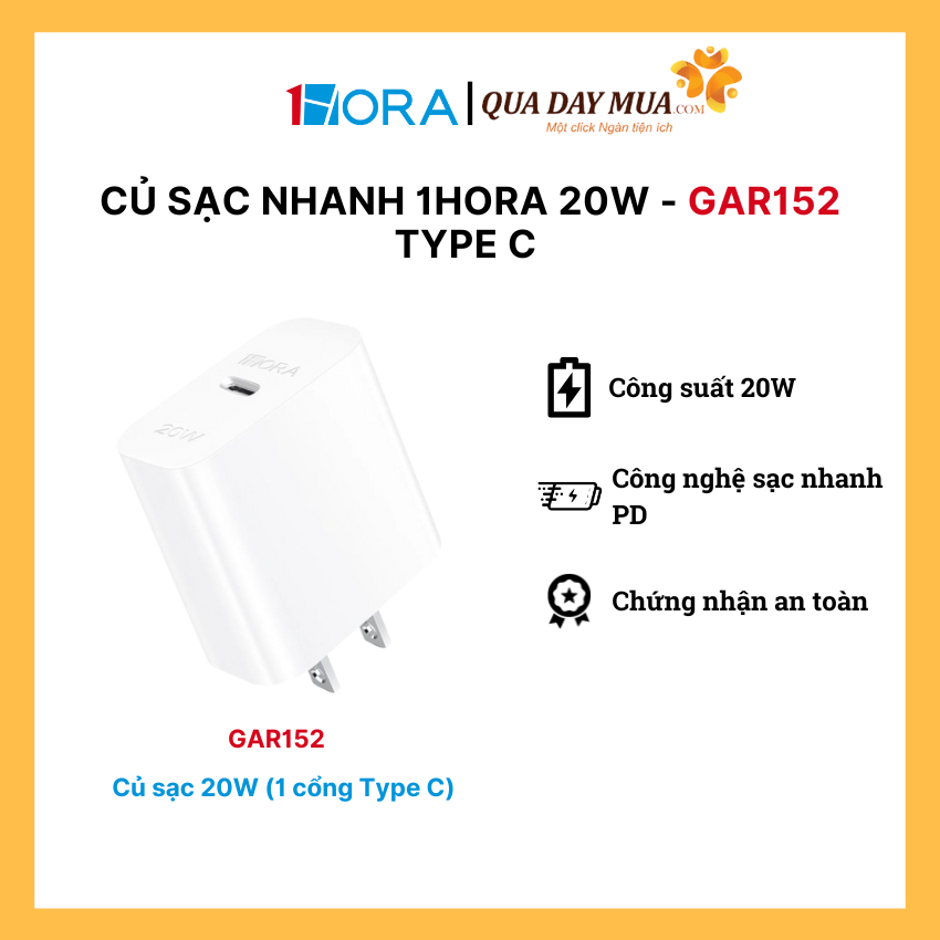 Củ Sạc nhanh 1Hora (20W) - GAR152 (1 x Type C) - BH 12 tháng