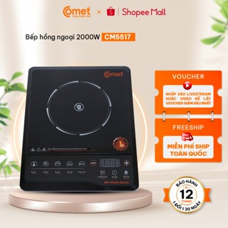 [Hỏa tốc HCM] Bếp hồng ngoại tiết kiệm điện COMET CM5517 2000W, đa chức năng, dùng mọi nồi - CM5517