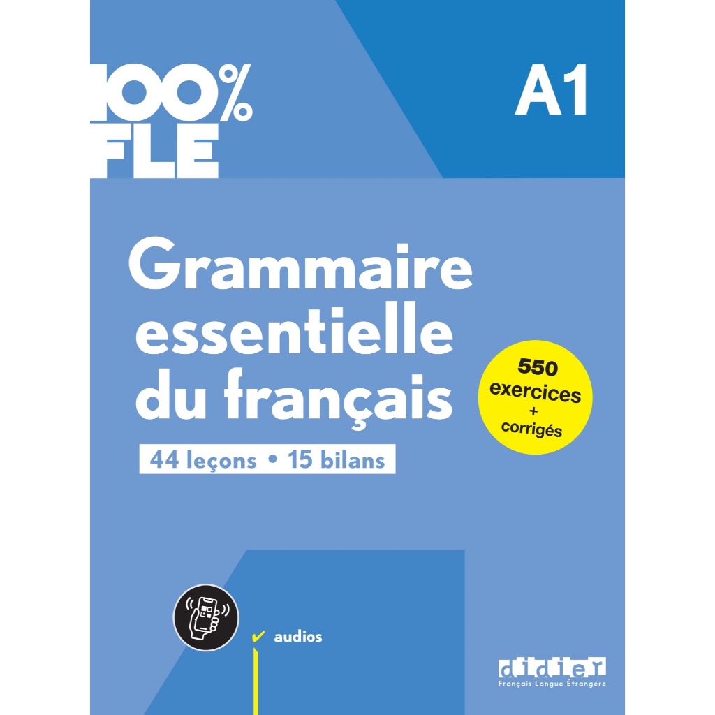 Sách học ngoại ngữ tiếng Pháp - Grammaire essentielle du français A1 100% FLE