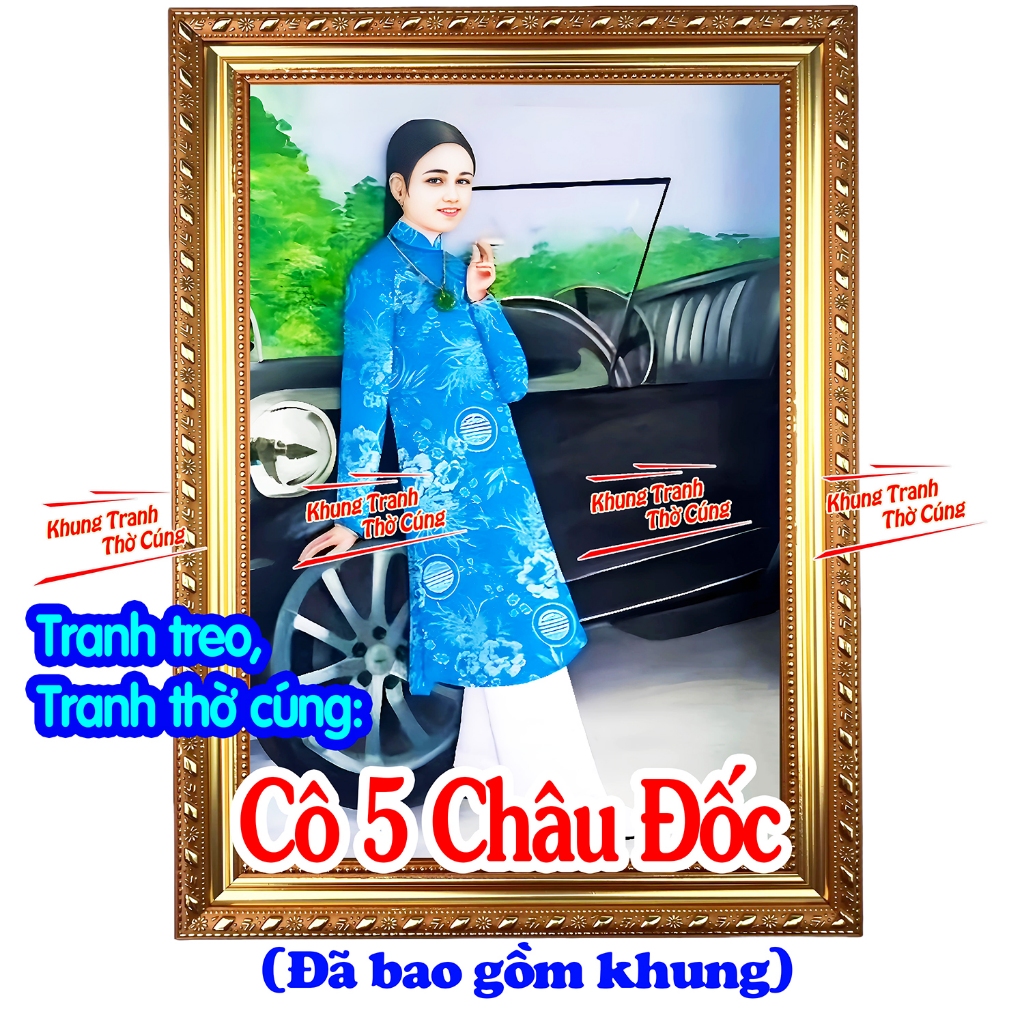 Tranh Cô 5 châu đốc áo xanh + gồm Khung + ép plastic đầy đủ kích thước