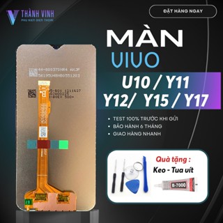 Màn Hình Điện Thoại VIVO U10 / Y11 / Y12 / Y15 / Y17 - Chất Lượng Cao, Tặng Kèm Keo & Bộ Sửa Chữa
