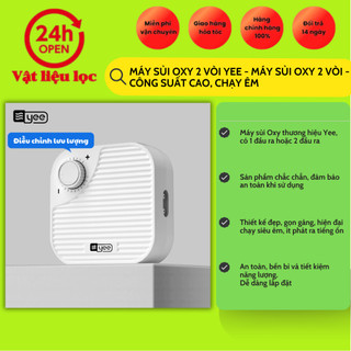  Máy Sủi Oxy 2 vòi YEE - Máy Sủi Oxy 2 vòi - Công suất cao Chạy êm 