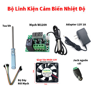 Bộ linh kiện cảm biến nhiệt độ bài tập công nghệ lớp 8 adapter 12V 1A, jack cái camera, mạch W1209, công tắc3A, quạt 12V