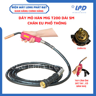 Dây Mỏ Hàn Mig 200 Đầu Pana Chân Cắm EU Phổ Thông dài 5m Dùng Cho Máy Hàn MIG 200A, 250A Và 300A