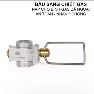 Đầu van sang chiết nạp gas cho bình ga dã ngoại - MUÔN PHƯƠNG SHOP