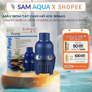  Máy bơm đứng Jebao máy bơm tạt cho hồ Koi công suất đa dạng hoạt động cực kỳ êm ái tiết kiệm điện 