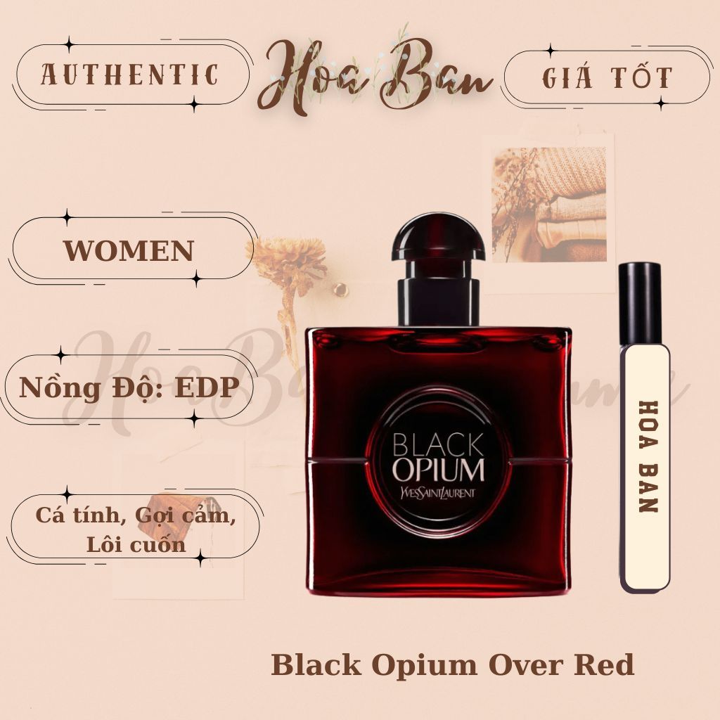 10ml Opium Over Red- Nước Hoa Nữ Dạng Chiết- HoaBan Perfume