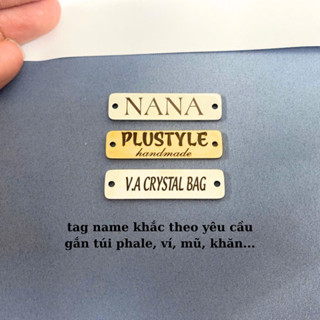 Tag name gắn túi xách, tag gắn ví mũ....Khắc theo yêu cầu, khắc tên, logo, con giáp, icon..