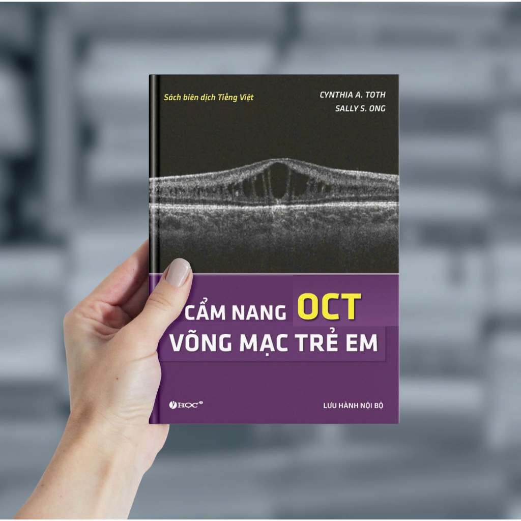 Sổ tay võng mạc OCT trẻ em tuyển tập.