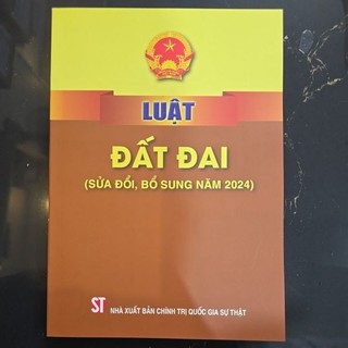 Sách - Luật đất đai 2024 (NXB Chính trị quốc gia Sự thật)