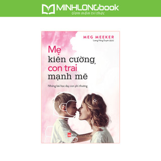 Sách: mẹ kiên cường, con trai mạnh mẽ