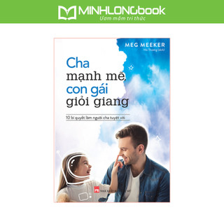 Sách: cha mạnh mẽ, con gái giỏi giang - 10 bí quyết làm người cha tuyệt vời