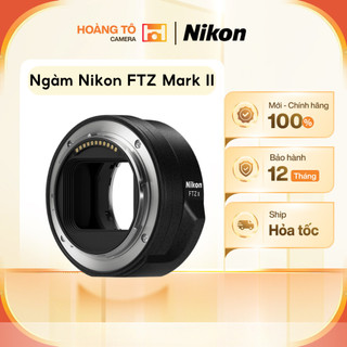  Ngàm chuyển Nikon FTZ Mark II | Mới Chính hãng VIC 
