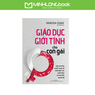 Sách: Giáo Dục Giới Tính Cho Con Gái - Chiến Lược Nuôi Dạy Con Cơ Bản