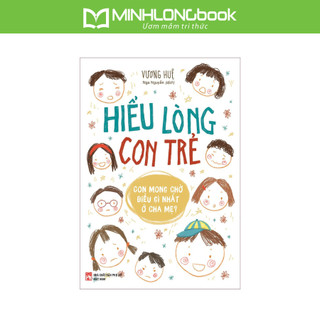 Sách: hiểu lòng con trẻ - minh long book