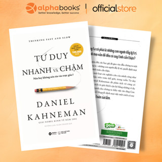 Sách - Tư Duy Nhanh Và Chậm - Thinking fast and slow (Nhà tâm lý học từng đạt giải Nobel Kinh tế Daniel Kahneman)