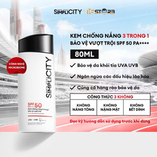 Kem chống nắng cho nam 3 trong 1 bảo vệ vượt trội SPF 50 PA++++ Men Stay Simplicity Invisible Sunscreen 80ml