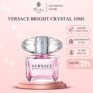 Nước hoa VERSACE BRIGHT CRYSTAL mẫu thử 10ml | Thái Lưu Authentic