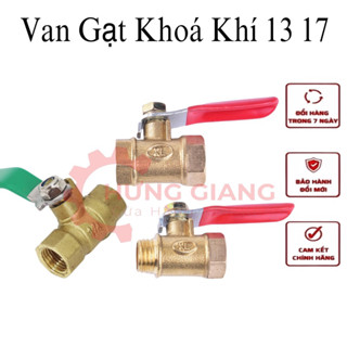  Van Gạt Đồng Khoá Hơi Ren 13mm và 17mm Đủ Cỡ Dùng Cho Máy Nén Khí 