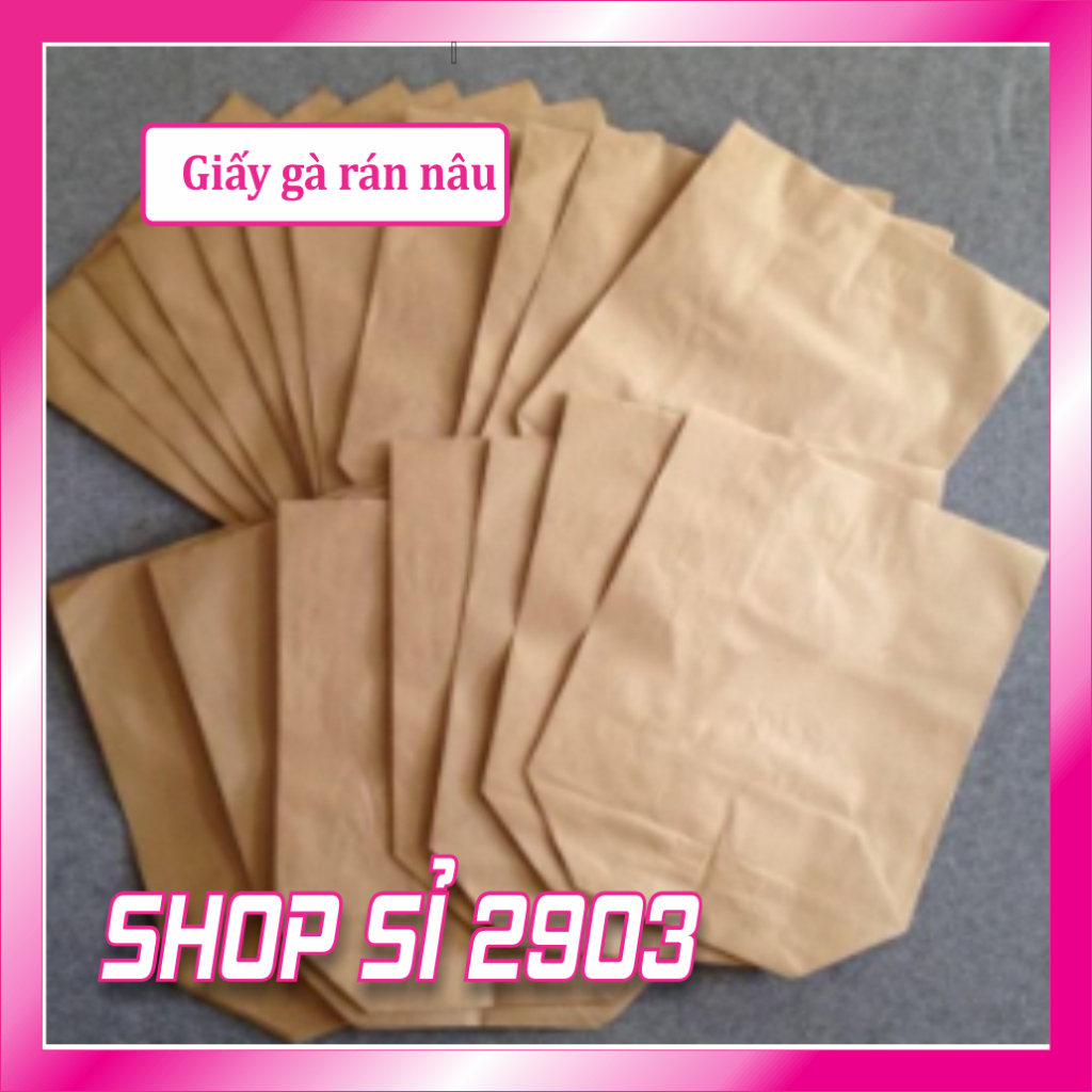 (Sỉ 10 bịch =1000 cái) túi gà rán nâu/ túi gà rán trắng