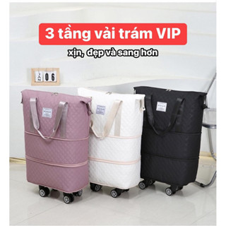 [LOẠI VIP XỊN] Túi du lịch có bánh xe 3 tầng size Lớn hàng quảng châu cao cấp thay thế vali tiện dụng