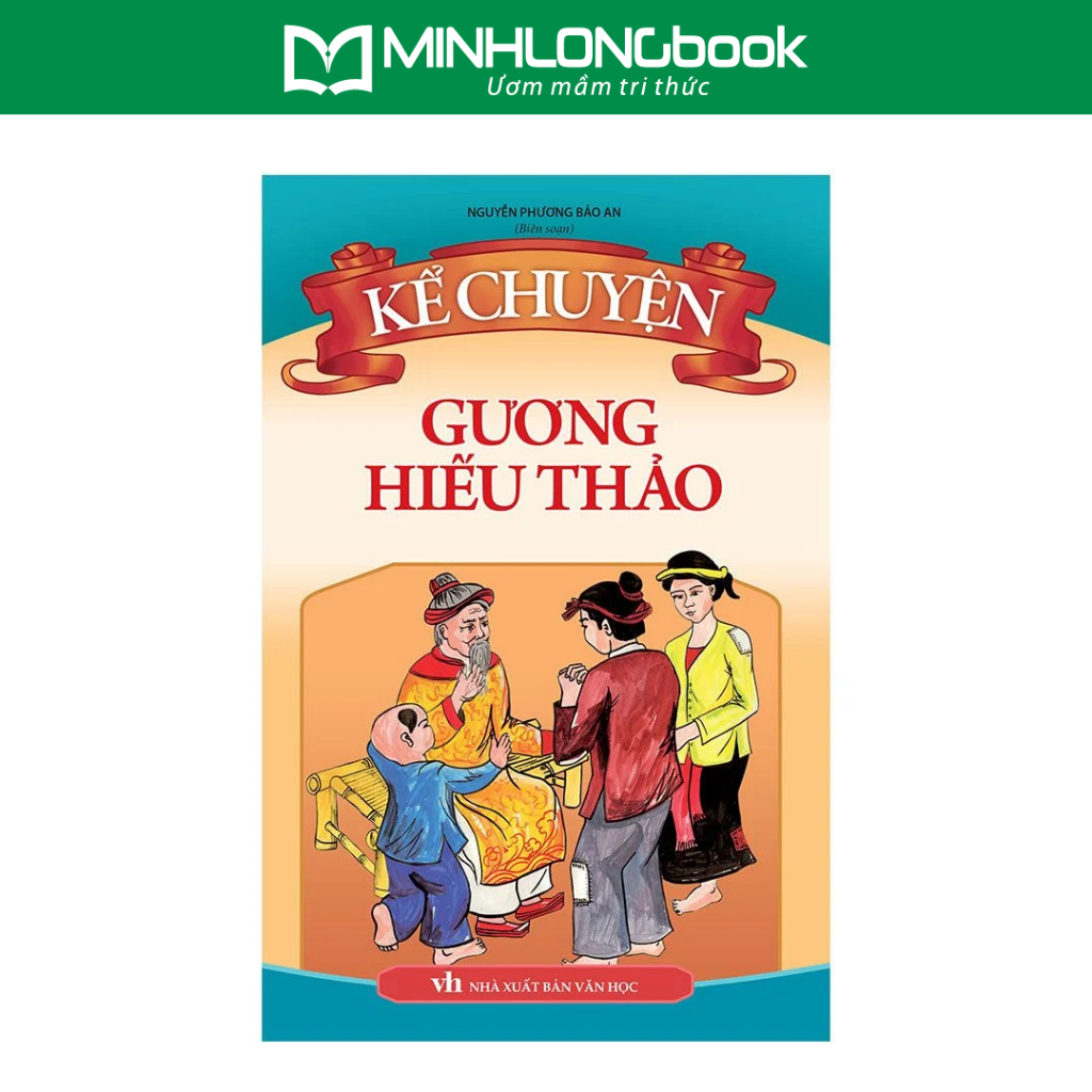 Sách: Kể Chuyện Gương Hiếu Thảo