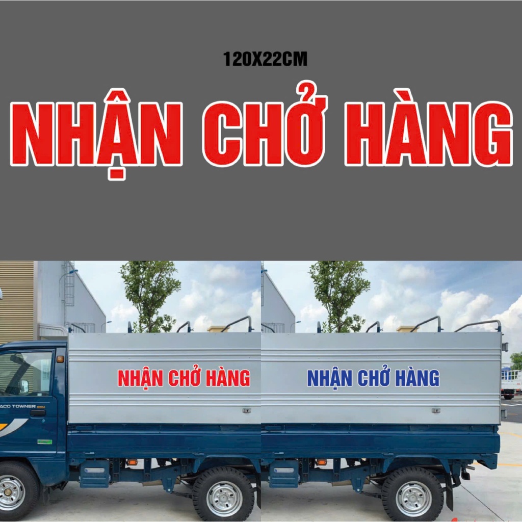 Tem Dán Decal Chữ 'Nhận Chở Hàng'