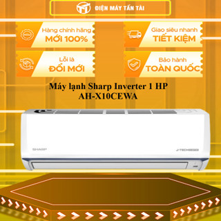 AH-X10CEWA - Máy lạnh Sharp Inverter 1 HP AH-X10CEWA - HÀNG CHÍNH HÃNG -  GIAO TOÀN QUỐC