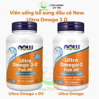 Viên uống bổ sung dầu cá Ultra Omega 3 Now 500 EPA/250 DHA 90 viên và 180 viên.