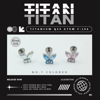 [1 Chiếc] [XỎ] Khuyên Tai TITAN G23 ASTM 136 BUTTERFLY No.7 COLORED Conch - Flat Unisex Không Ngứa Julies Box