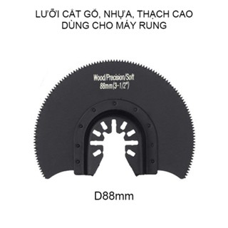 Lưỡi cắt gỗ, nhựa hình bán nguyệt D88mm dùng cho máy cắt rung