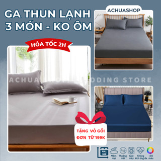 272[HỎA TỐC] Ga Giường Thun Lạnh (3 món không ôm) Bộ Ga Gối 3 Món Ga Trải Giường Ga Nệm 3M ACHUASHOP