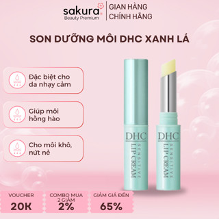 Son dưỡng DHC xanh Sensitive Lip Cream không màu cho da nhạy cảm, làm ẩm, giảm thâm môi 1.5g