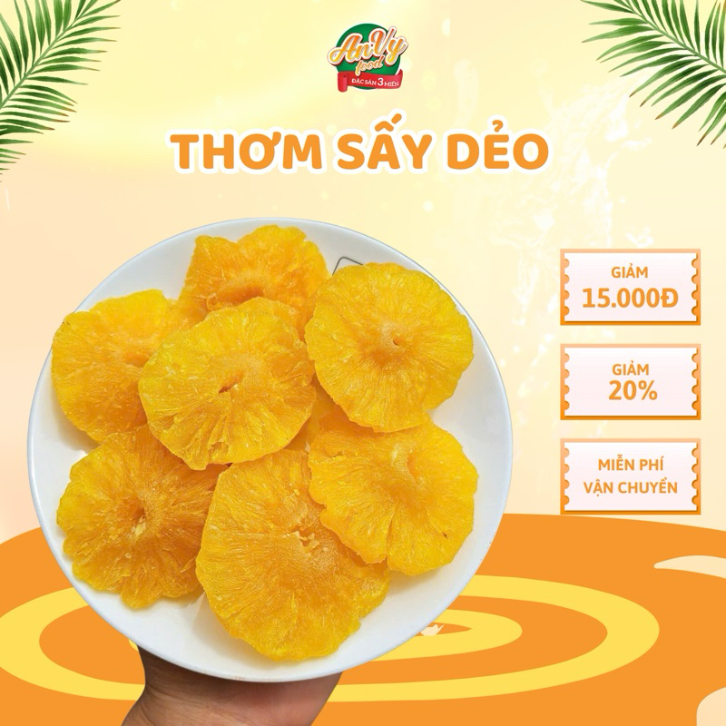 Thơm Mật Sấy Dẻo | Dứa,Khóm Sấy Dẻo Chua Ngọt Tự Nhiên | AnVy Foods