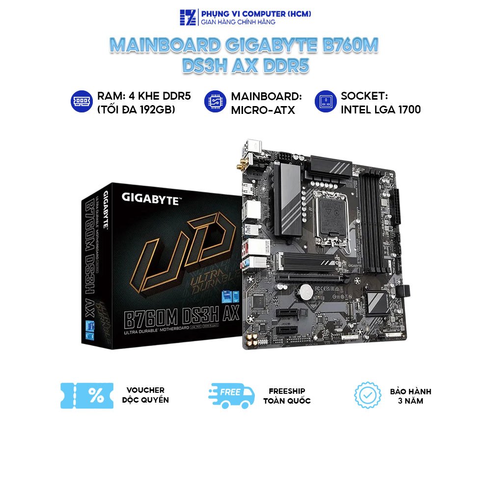 Mainboard Gigabyte B760M DS3H AX DDR5 - Hàng Chính Hãng - Bảo Hành 3 Năm