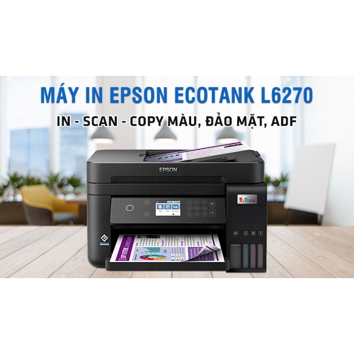 Máy in phun màu đa năng Epson Ecotank L6270 (In đảo mặt| Copy| Scan| ADF| A4| A5| USB| LAN| WIFI)