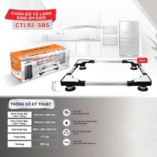  Chân đỡ đa năng tủ lạnh- máy giặt Chánh Phát điều chỉnh kích thước từ 52cm-92cm chân side by side CTL92-SBS 