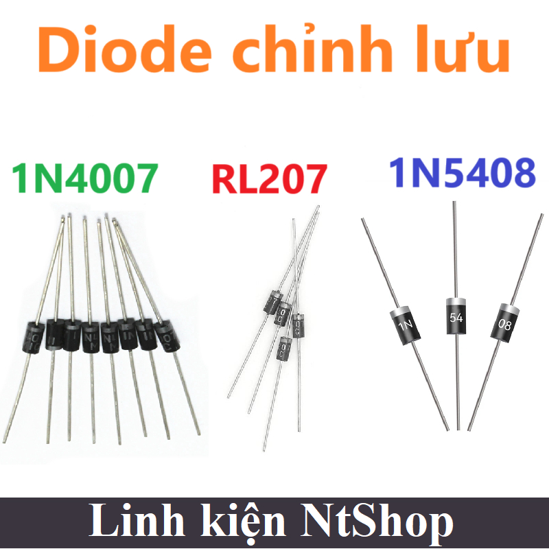 Diode chỉnh lưu dạng DIP 1N4007 / 1N5408 /  RL207 - Diode chỉnh lưu bán kì.