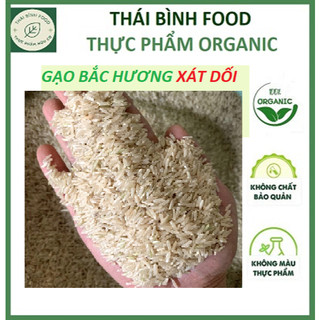  Gạo xát dối-Gạo bắc hương  bắc thơm  đặc sản Thái Bình xát 1 lần dẻo vừa ngọt cơm thơm nhẹ 