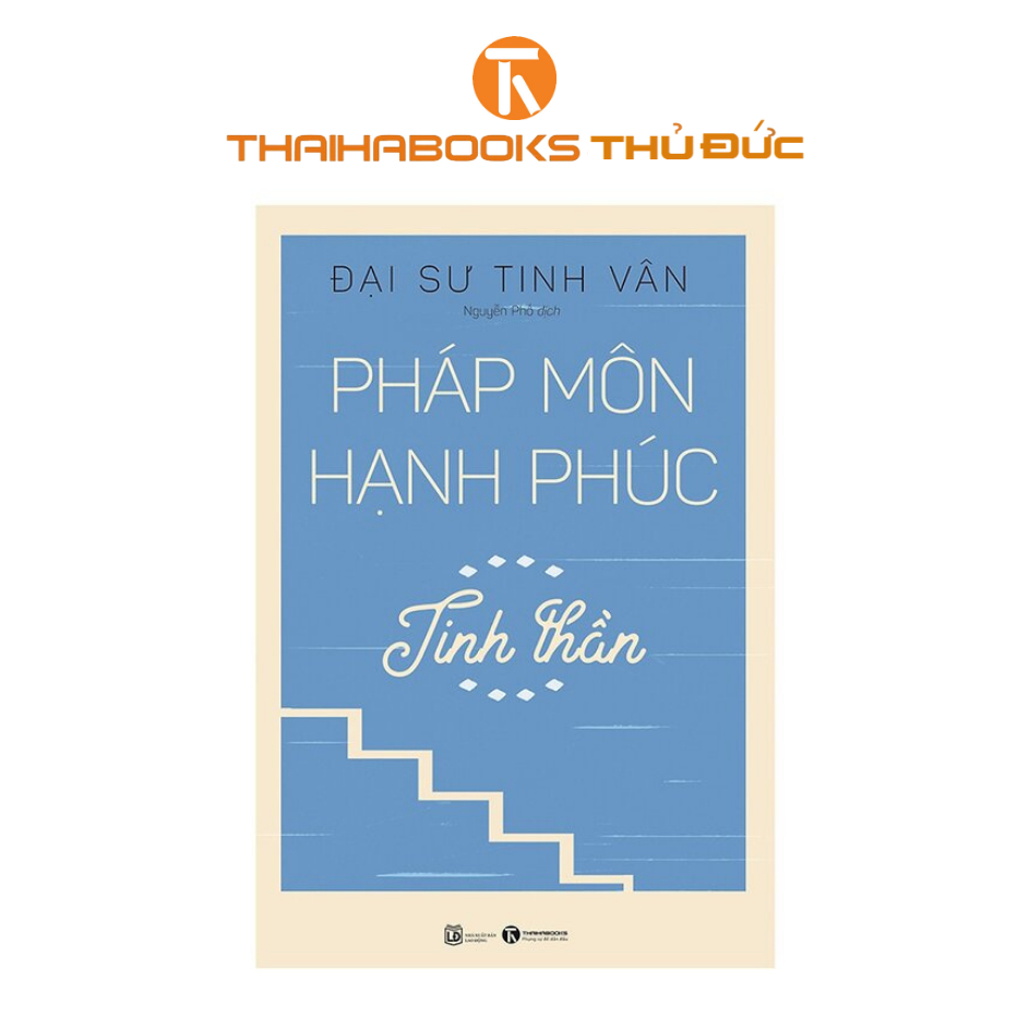 Sách - Pháp môn hạnh phúc - Tinh thần