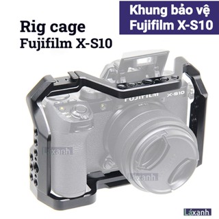 Fujifilm X-S10 | Khung bảo vệ rig cage rigcage quay video khung bảo vệ handcase grip smallrig fujifilm xs10 x s10